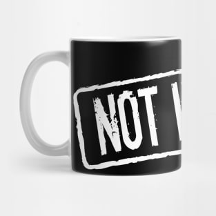 Not Insane Mug